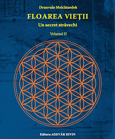 Floarea vieţii - vol. 2  - un secret străvechi 