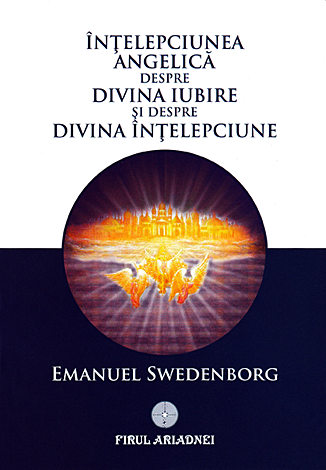 Înţelepciunea angelică despre divina iubire şi despre înţelepciune 