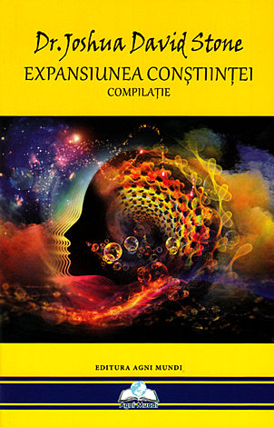Expansiunea conştiinţei  - compilaţie 