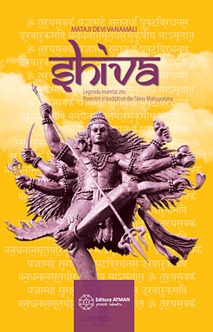 Shiva  - legenda marelui zeu, povestiri şi învățături din Shiva Mahapurana 