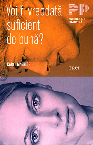 Voi fi vreodată suficient de bună? 