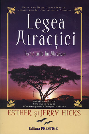 Legea atracţiei - învăţăturile lui Abraham 