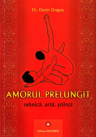 Amorul prelungit  - tehnică, artă, ştiinţă 