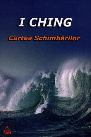 I Ching  - Cartea Schimbărilor 