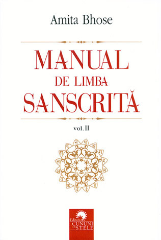 Manual de limba sanscrită - vol. II 