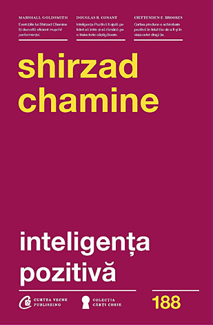 Inteligenţa pozitivă  - de ce doar 20% dintre oameni şi echipe îşi ating adevăratul potențial şi cum îl poți atinge tu pe al tău 