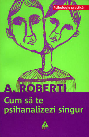 Cum să te psihanalizezi singur 