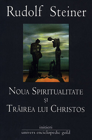 Noua spiritualitate şi trăirea lui Christos 