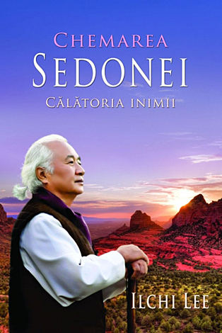 Chemarea Sedonei  - călătoria inimii 