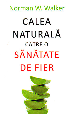 Calea naturală către o sănatate de fier 