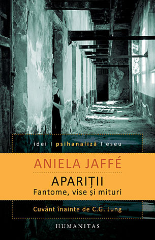 Apariţii. Fantome, vise şi mituri  - o interpretare psihologică 