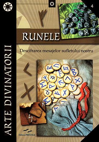 Runele  - descifrarea mesajelor sufletului nostru 