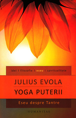 Yoga puterii  - eseu despre tantre 