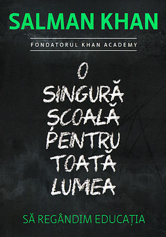 O singură şcoală pentru toată lumea  - să regândim educația 