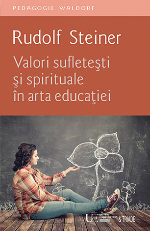 Valori sufleteşti şi spirituale în arta educaţiei 