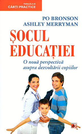 Şocul educaţiei  - o nouă perspectivă asupra dezvoltării copiilor 