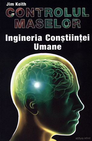 Controlul maselor  - ingineria conştiinţei umane 