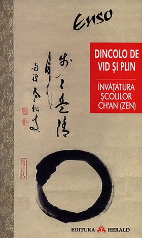 Dincolo de vid şi plin  - Învăţătura şcolilor Ch'an (Zen) din China 