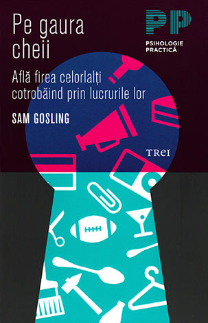 Pe gaura cheii  - află firea celorlalţi cotrobăind prin lucrurile lor 