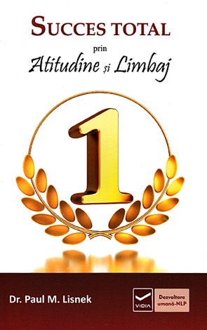 Succes total prin atitudine şi limbaj 