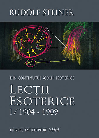 Lecţii esoterice - vol. I  - 1904-1909 