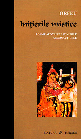 Iniţierile mistice  - poeme apocrife - imnurile - argonauticele 