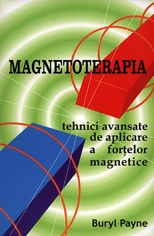 Magnetoterapia  - tehnici avansate de aplicare a forţelor magnetice 