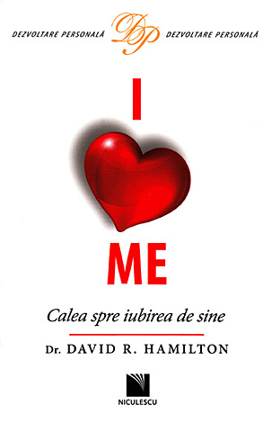 I love me  - calea spre iubirea de sine 
