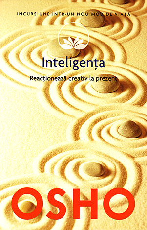 Inteligenţa  - reacţionează creativ la prezent 