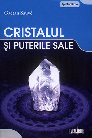 Cristalul şi puterile sale 