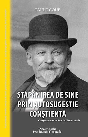 Stăpânirea de sine prin autosugestie conştientă 