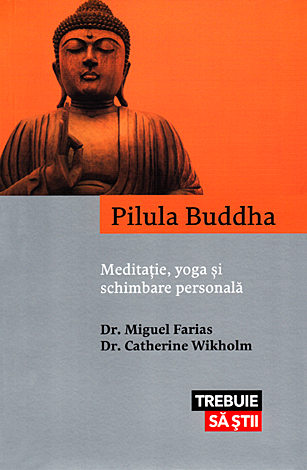 Pilula Buddha  - meditație, yoga şi schimbare personală 
