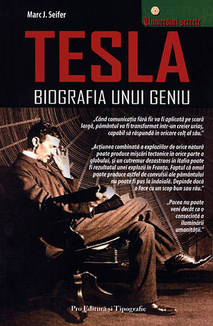 Tesla - biografia unui geniu  - viaţa şi vremurile lui Nikola Tesla 