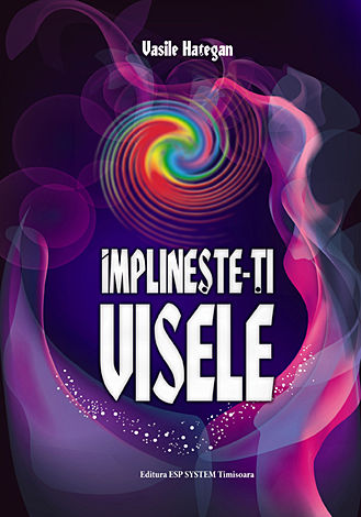Împlineşte-ţi visele 