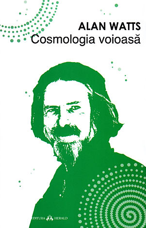 Cosmologia voioasă  - incursiuni în chimia conştiinţei 