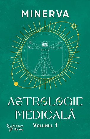Astrologie medicală - vol. 1 