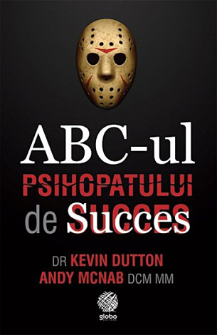 ABC-ul psihopatului de succes 