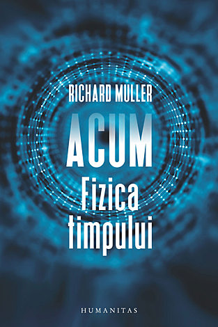 Acum: fizica timpului 