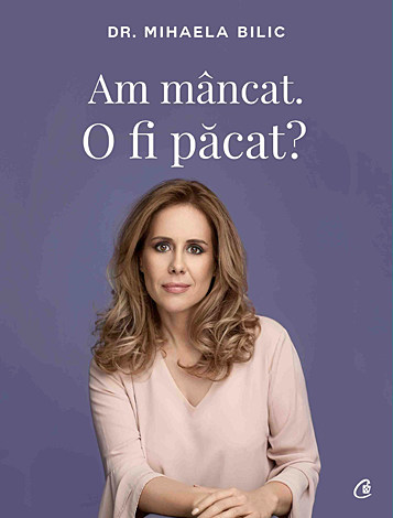 Am mâncat. O fi păcat? 