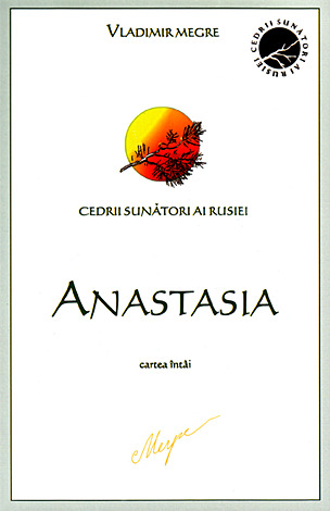 Anastasia - cartea întâi  - seria Cedrii răsunători ai Rusiei 