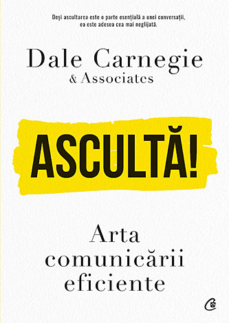 Ascultă!  - arta comunicării eficiente 