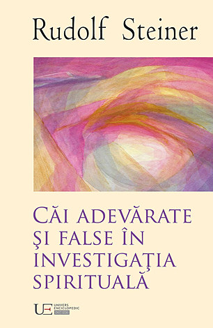 Căi adevărate şi false în investigaţia spirituală 