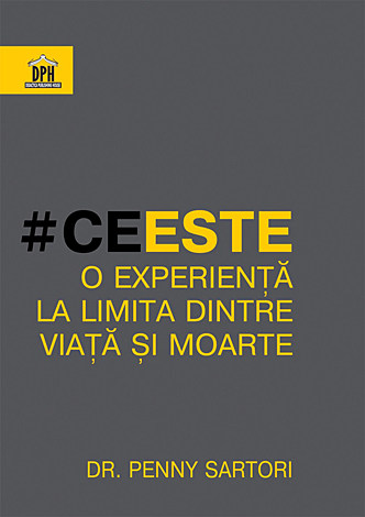 Ce este o experienţă la limita dintre viaţă şi moarte 