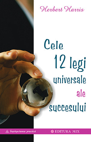 Cele 12 legi universale ale succesului 