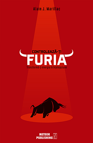Controlează-ţi furia  - transformă-ţi energia în înţelepciune 