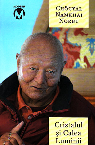 Cristalul şi Calea Luminii  - Sutra, Tantra şi Dzogchen 