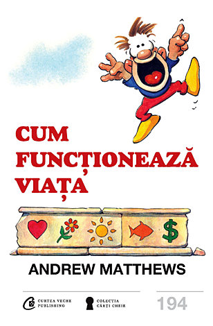 Cum funcţionează viaţa 