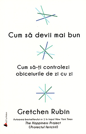 Cum să devii mai bun 
