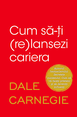 Cum să-ţi (re)lansezi cariera 