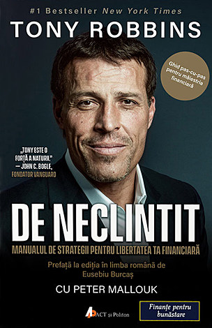 De neclintit  - manualul de strategii pentru libertatea ta financiară 